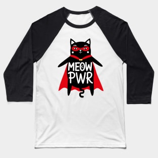 Meow Pwr Baseball T-Shirt